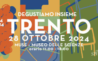 Degustiamo Insieme TRENTO – LUNEDI’ 28 Ottobre 2024 – Museo delle scienze – Trento